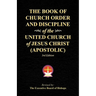 The Book of Church Order and Discipline of the United Church Of Jesus Christ (Apostolic): 3rd Edition