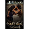 Maybe Baby: Texas Hardts