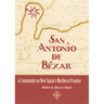 San Antonio de Béxar: A Community on New Spain's Northern Frontier