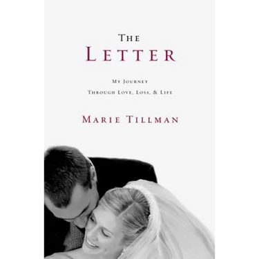 The Letter: My Journey Through Love, Loss, and Life