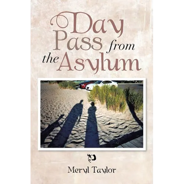 Day Pass from the Asylum