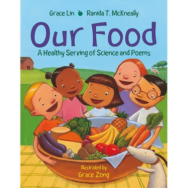 Our Food: A Healthy Serving of Science and Poems