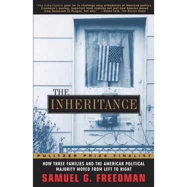 The Inheritance: How Three Families and the American Political Majority Moved from Left to Right