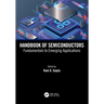 Handbook of Semiconductors: Fundamentals to Emerging Applications