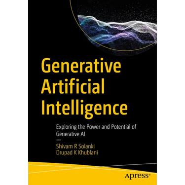 Generative Artificial Intelligence: Exploring the Power and Potential of Generative AI