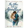 The Other Side of Goodbye