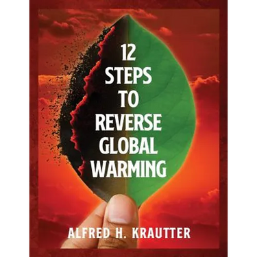 12 Steps to Reverse Global Warming