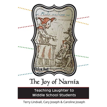The Joy of Narnia: Teaching Laughter to Middle School Students