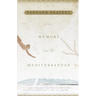 Memory and the Mediterranean