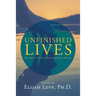 Unfinished Lives: Poetry by Gifted, Misunderstood Minds