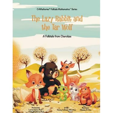 The Lazy Rabbit and the Tar Wolf: A Cherokee (Native American) Folktale