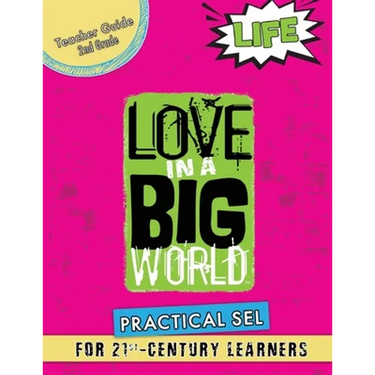 Love In A Big World: Teacher Guide 2nd Grade - Life Series