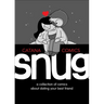 Snug: A Collection of Comics about Dating Your Best Friend