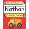 I Can Write My Name: Nathan: Personalized Name Writing Book