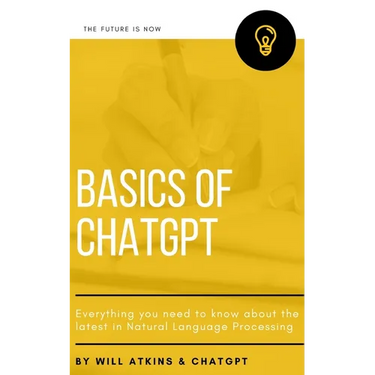 Basics of ChatGPT: Everything you need to know about the latest in Natural Language Processing