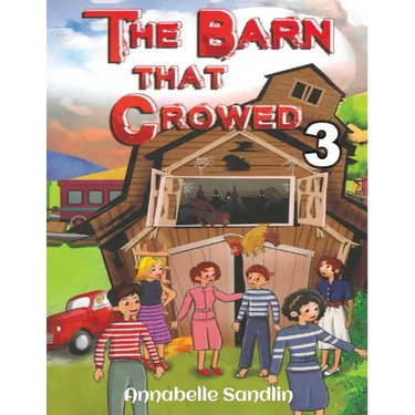 The Barn That Crowed 3