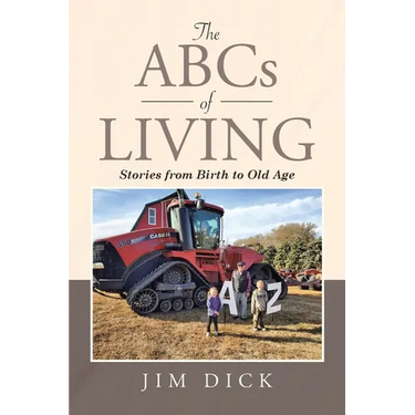 The ABCs of Living: Stories from Birth to Old Age
