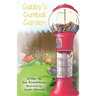 Gabby's Gumball Garden