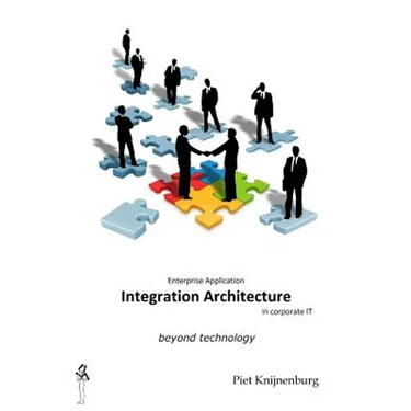 Integration Architecture: Beyond Technology