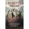 Pickett's Dream