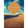 Reading Galatians with John Stott: 9 Weeks for Individuals or Groups