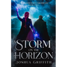 A Storm on the Horizon: The Xander Bane Chronicles: Book Two