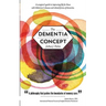 The Dementia Concept