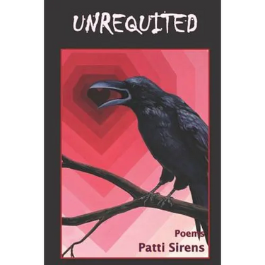 Unrequited: Poems