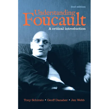 Understanding Foucault: A critical introduction