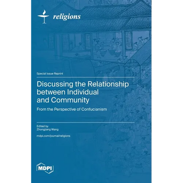 Discussing the Relationship between Individual and Community: From the Perspective of Confucianism