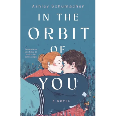 In the Orbit of You