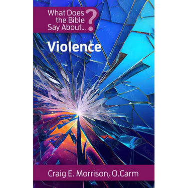 What Does the Bible Say About Violence