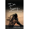 I'm Sorry