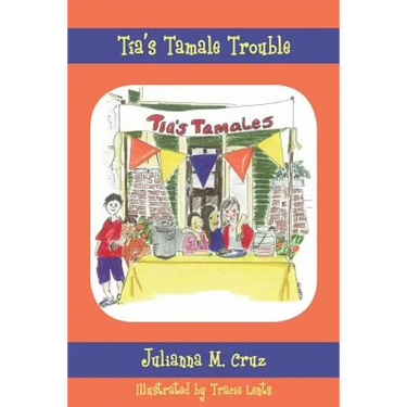 Tia's Tamale Trouble
