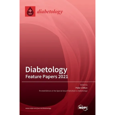 Diabetology: Feature Papers 2021