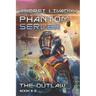 The Outlaw (Phantom Server: Book #2)
