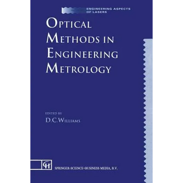 Optical Methods in Engineering Metrology