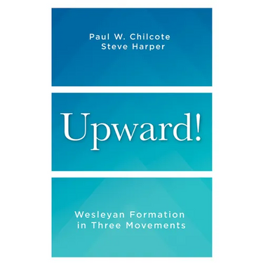 Upward!: Wesleyan Formation in Three Movements