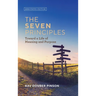 The Seven Principles: Annotated Edition