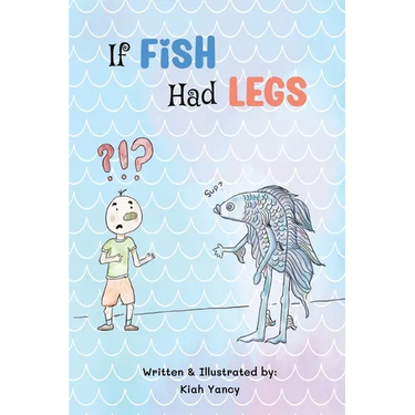 If Fish Had Legs