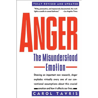 Anger: The Misunderstood Emotion