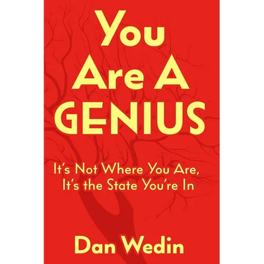 You Are A Genius: It's Not Where You Are, It's The State You're In