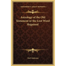 Astrology of the Old Testament or the Lost Word Regained