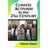 Climate Activism in the 21st Century