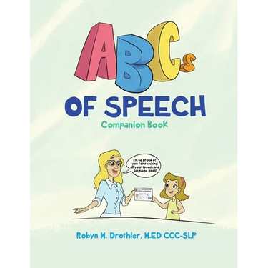 The ABCs of Speech: Companion Book
