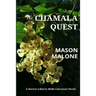 The Chamala Quest
