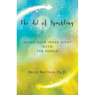The Art of Sparkling: Share Your Inner Light With the World