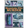 Mountain City Murder - A Hannah Scrabble Cozy Mystery, LARGE PRINT EDITION