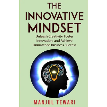 The Innovative Mindset