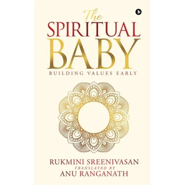 The Spiritual Baby: Building Values Early
